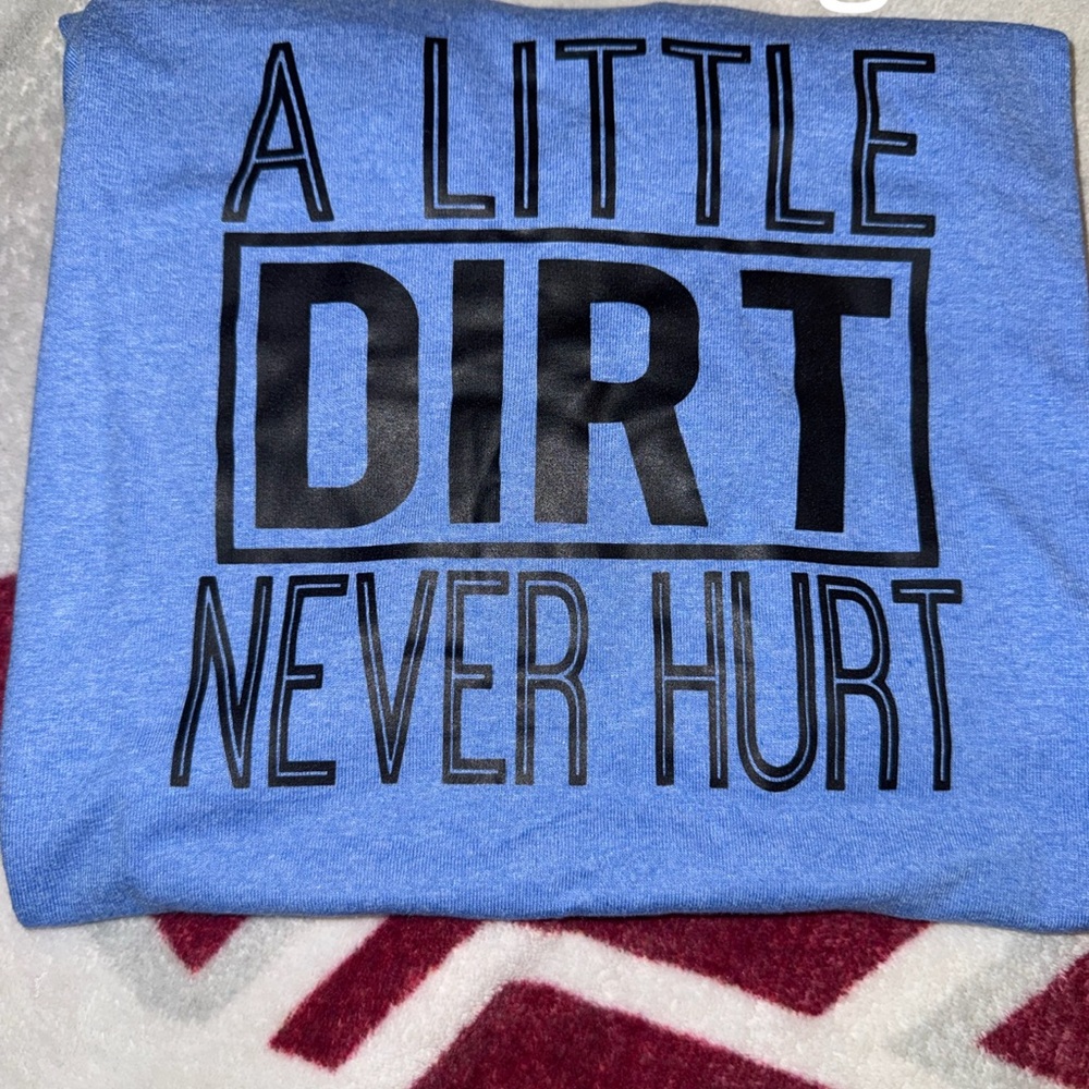 Blue Kids Shirt with 'A Little Dirt Never Hurt' Print